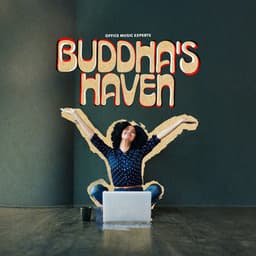 Buddha's Haven - Office Music Experts
