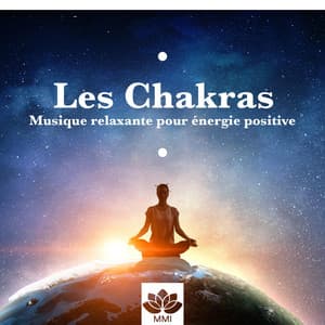 Les Chakras: Musique relaxante pour énergie positive, pensée positive, journée positive, paix intérieure et calme - Musique pour Enfants Dodo