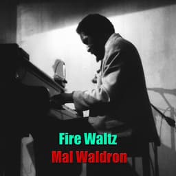 Fire Waltz - Mal Waldron