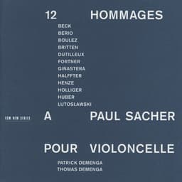 12 Hommages à Paul Sacher pour Violoncelle - Thomas Demenga