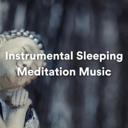 Instrumental Sleeping Meditation Music - Catching Sleep