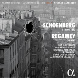 Schoenberg: String Trio - Regamey: Quintet - Nicolas Altstaedt