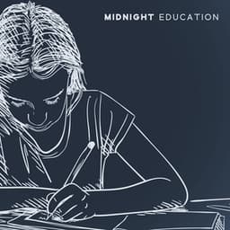 Midnight Education: Improve Your Learning, Chill Out Background, Concentration Exercises - Housework Happy Music Zone