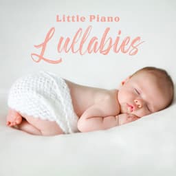 Little Piano Lullabies - Hudson Foxmere