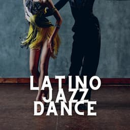 Latino Jazz Dance - Late Night Jazz Lounge