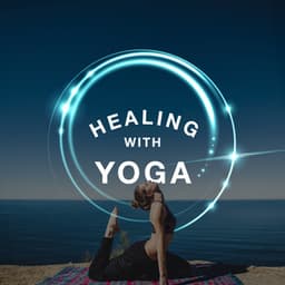 Healing with Yoga - Namaste Healing Yoga