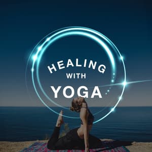 Healing with Yoga - Namaste Healing Yoga