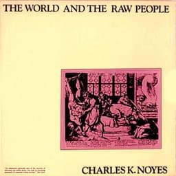 The World and the Raw People - Charles K. Noyes