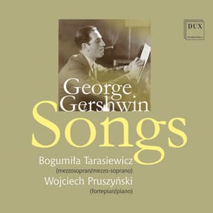 Gershwin: Songs - George Gershwin