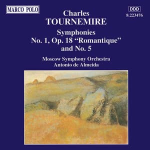 Tournemire: Symphonies Nos. 1 and 5 - Charles Tournemire