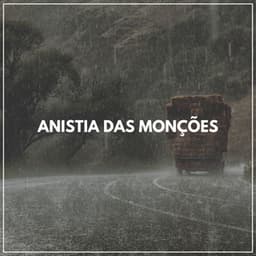 Anistia das Monções - Sons da natureza HD