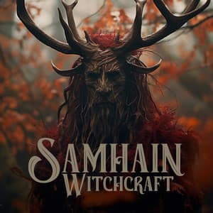 Samhain Witchcraft: Scary Ambience for Gaelic Halloween 2023 - Celtic Nation