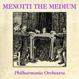 Menotti: The Medium - Gian Carlo Menotti