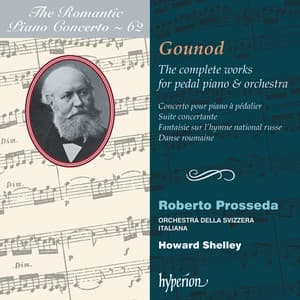 Gounod: Complete Works for Pedal Piano & Orchestra - Charles Gounod