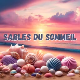 Sables du sommeil: Musique de harpe céleste et vagues océaniques pour dormir - Sérénité Océan