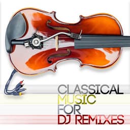 Classical Music for DJ Remixes - Philharmonia Orchestra