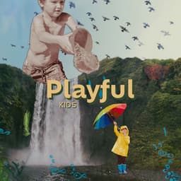 Playful Kids: Play Time Music for Children, Children's Rainbow Relaxation - Kids Yoga Music Collection