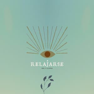 Relajarse - Sol y Lluvia