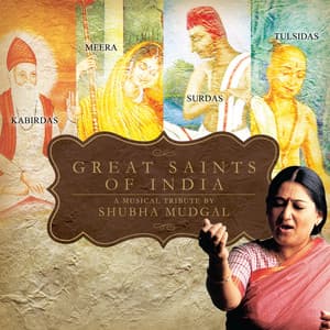 Great Saints Of India - Shubha Mudgal