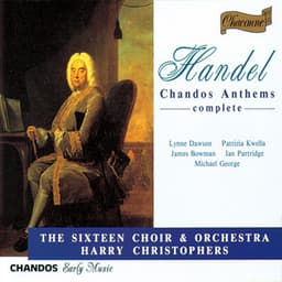 Handel: Complete Chandos Anthems - George Frideric Handel