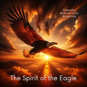 The Spirit of the Eagle: Shamanic Drums, Didgeridoo, Native Flute - Shamanic Drumming World