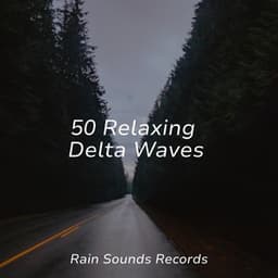 50 Relaxing Delta Waves - Yoga Music