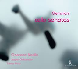 Geminiani: Cello Sonatas - Francesco Geminiani