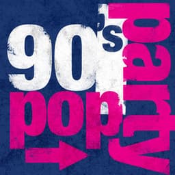 90's Pop Party - 90s allstars