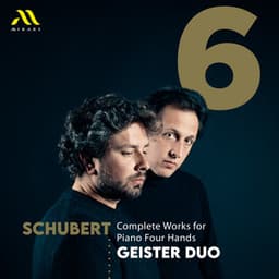 Schubert: Complete Works for Piano Four Hands - Vol. 6 - Franz Schubert