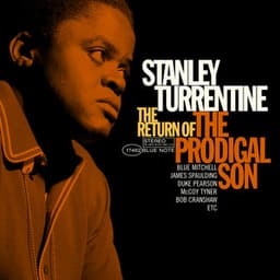 Return Of The Prodigal Son - Stanley Turrentine
