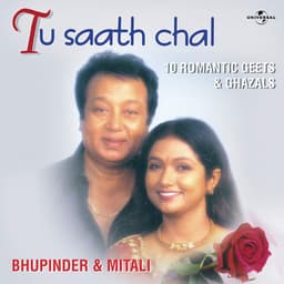 Tu Saath Chal - Bhupinder Singh