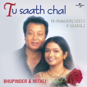 Tu Saath Chal - Bhupinder Singh
