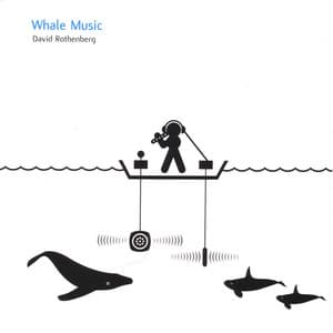 Whale Music - David Rothenberg