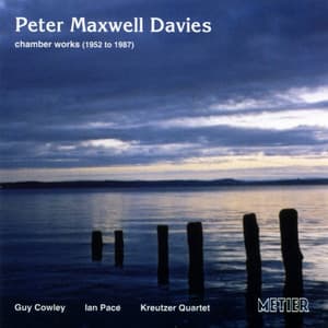 Maxwell Davies, P.: Chamber Works - Peter Maxwell Davies