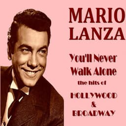 You'll Never Walk Alone - Mario Lanza