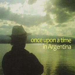 Once Upon a Time in Argentina - George Haslam