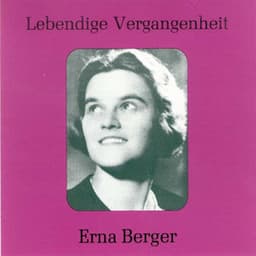 Lebendige Vergangenheit - Erna Berger - Erna Berger