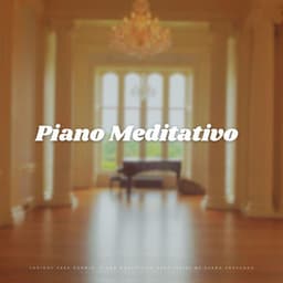 Sonidos Para Dormir: Piano Meditativo Para Viajes De Sueño Profundo - Pianos pacíficos