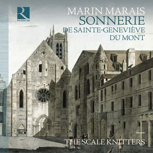 Sonnerie de Sainte-Geneviève du Mont - Marin Marais