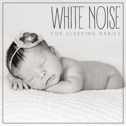 White Noise for Sleeping Babies, Vol. 5 - Sonoramic