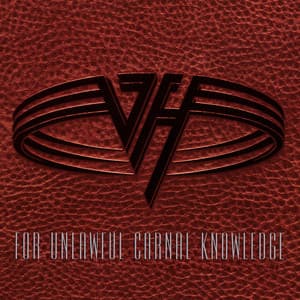 For Unlawful Carnal Knowledge - Van Halen