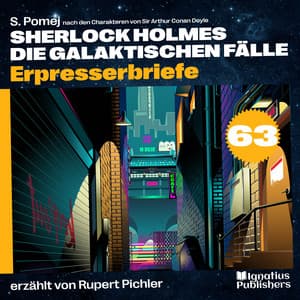 Erpresserbriefe - Sherlock Holmes - Die galaktischen Fälle