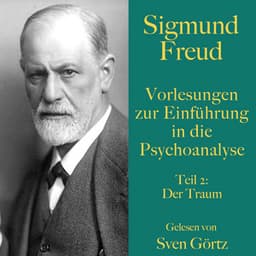 Sigmund Freud: Vorlesungen zur Einführung in die Psychoanalyse. Teil 2 - Sigmund Freud