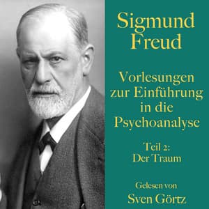 Sigmund Freud: Vorlesungen zur Einführung in die Psychoanalyse. Teil 2 - Sigmund Freud
