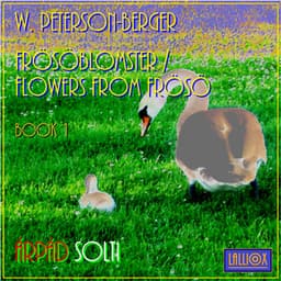 Peterson-Berger: Frösöblomster I / Flowers from Frösö I - Wilhelm Peterson-Berger