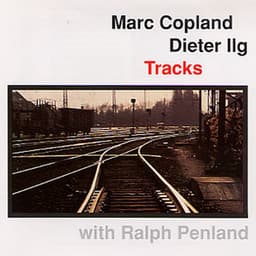 Tracks - Marc Copland