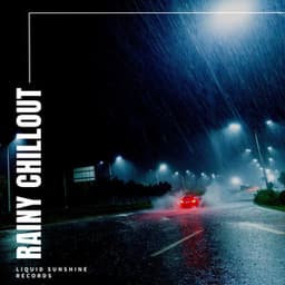 Rainy Chillout - Rain Recordings