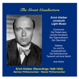 The Great Conductors: Erich Kleiber, Vol. 2 - Erich Kleiber