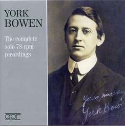 Complete 78 RPM Recordings - York Bowen