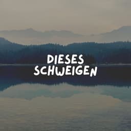 Dieses Schweigen - Meditation Einschlafen